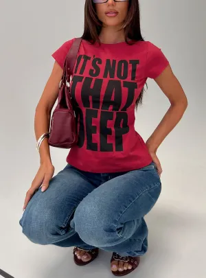 It's Not That Deep Graphic Baby Tee Red Relaxed Comfort Look Seasonal Fashion
